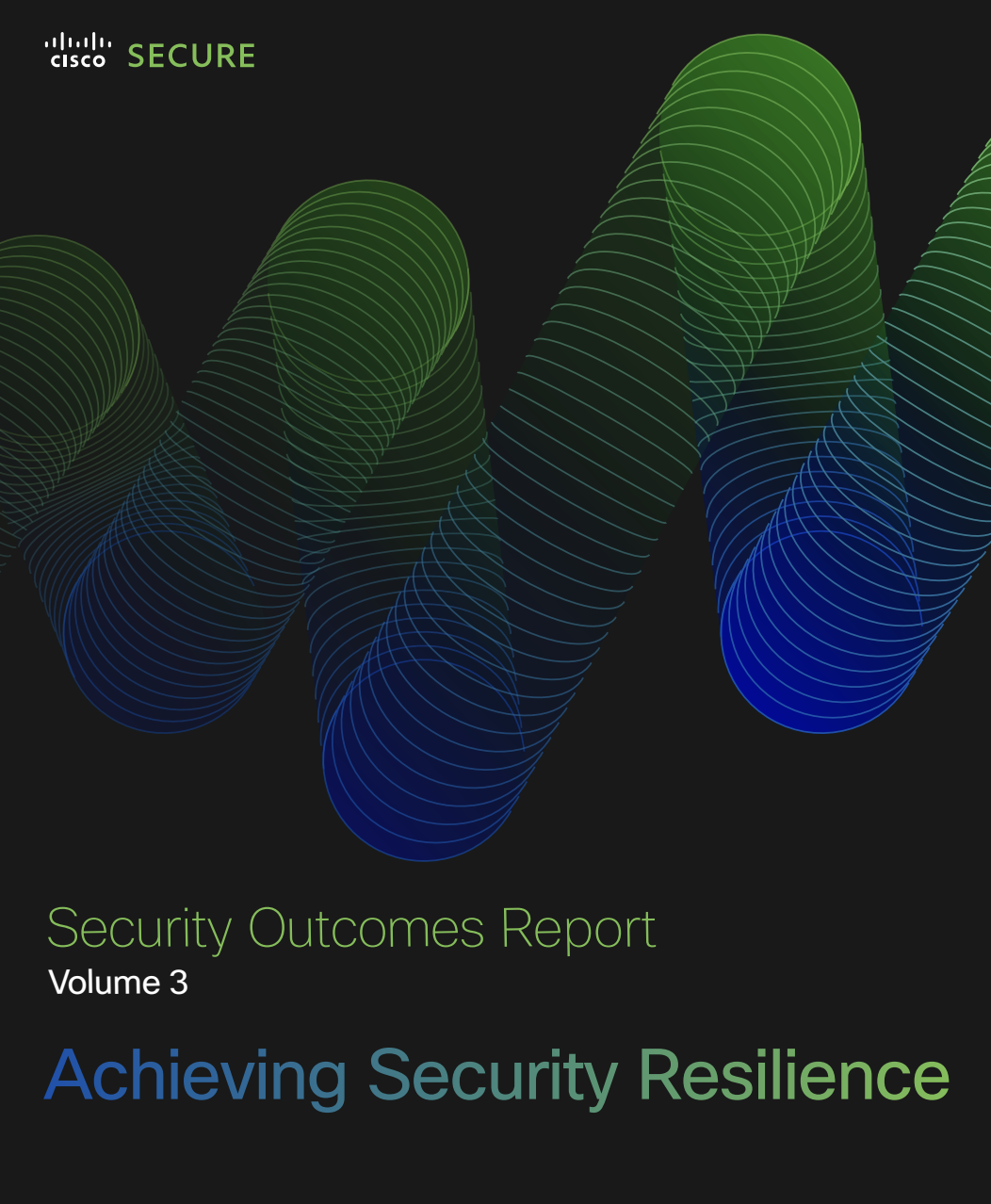 Security Outcomes Report Volume 3 Achieiving Security Resilience