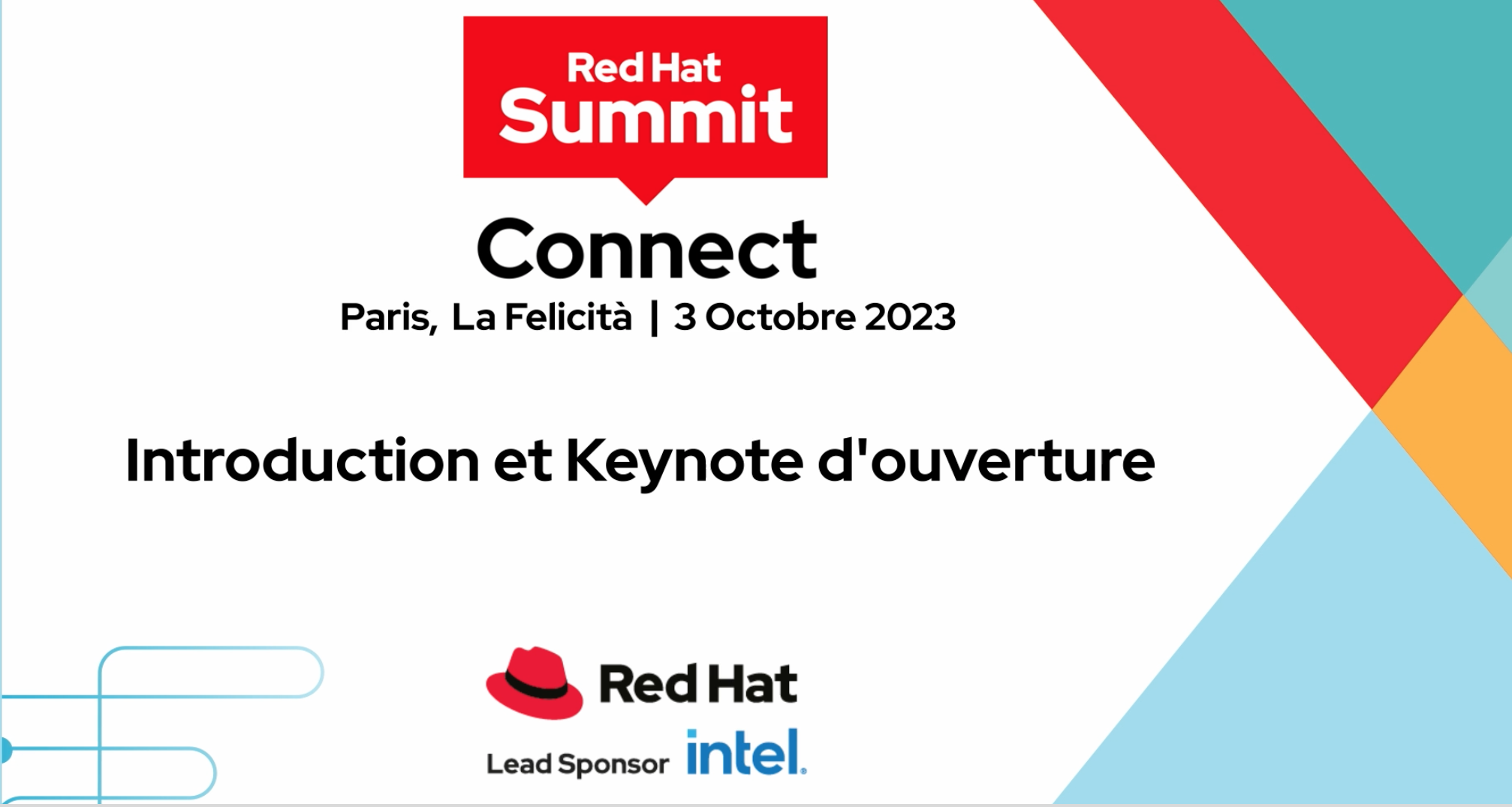 Red Hat Summit Connect - Introduction et Keynote d'Ouverture - Content Lead