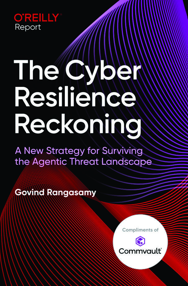 The Cyber Resilience Reckoning: A New Strategy for Surviving the ...